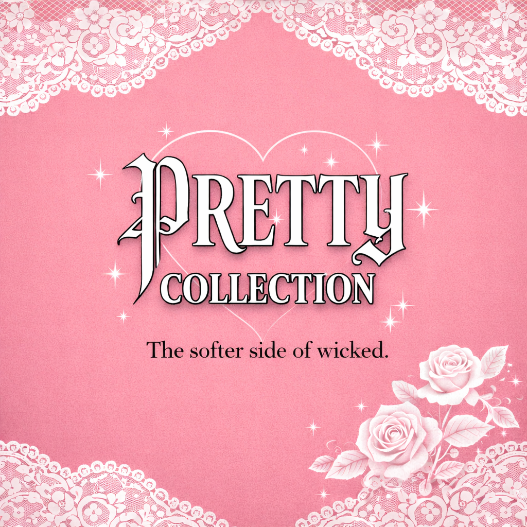 The Pretty Collection Shop Here – Pretty Wicked