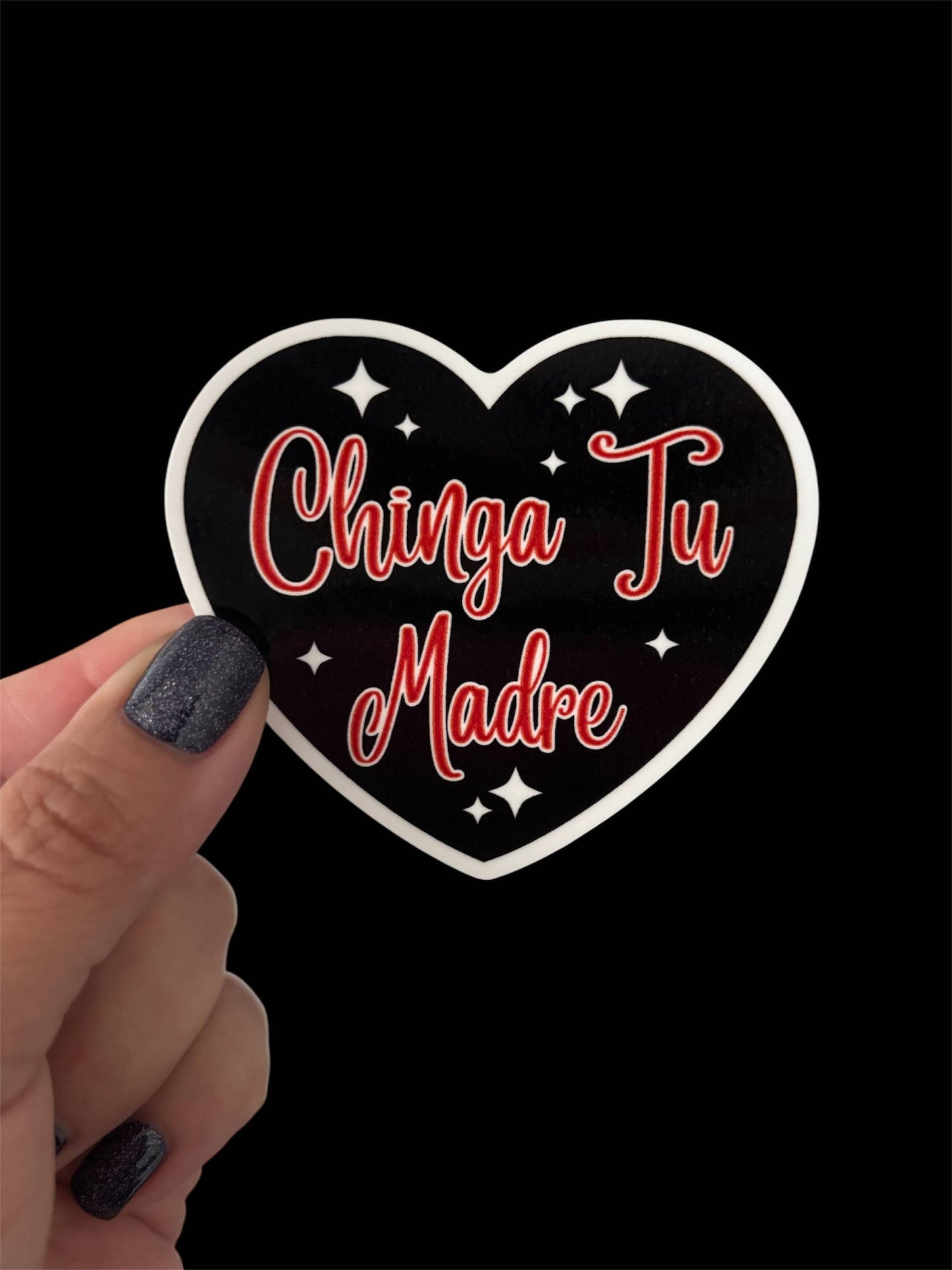 Chinga Tu Madre Vinyl Sticker
