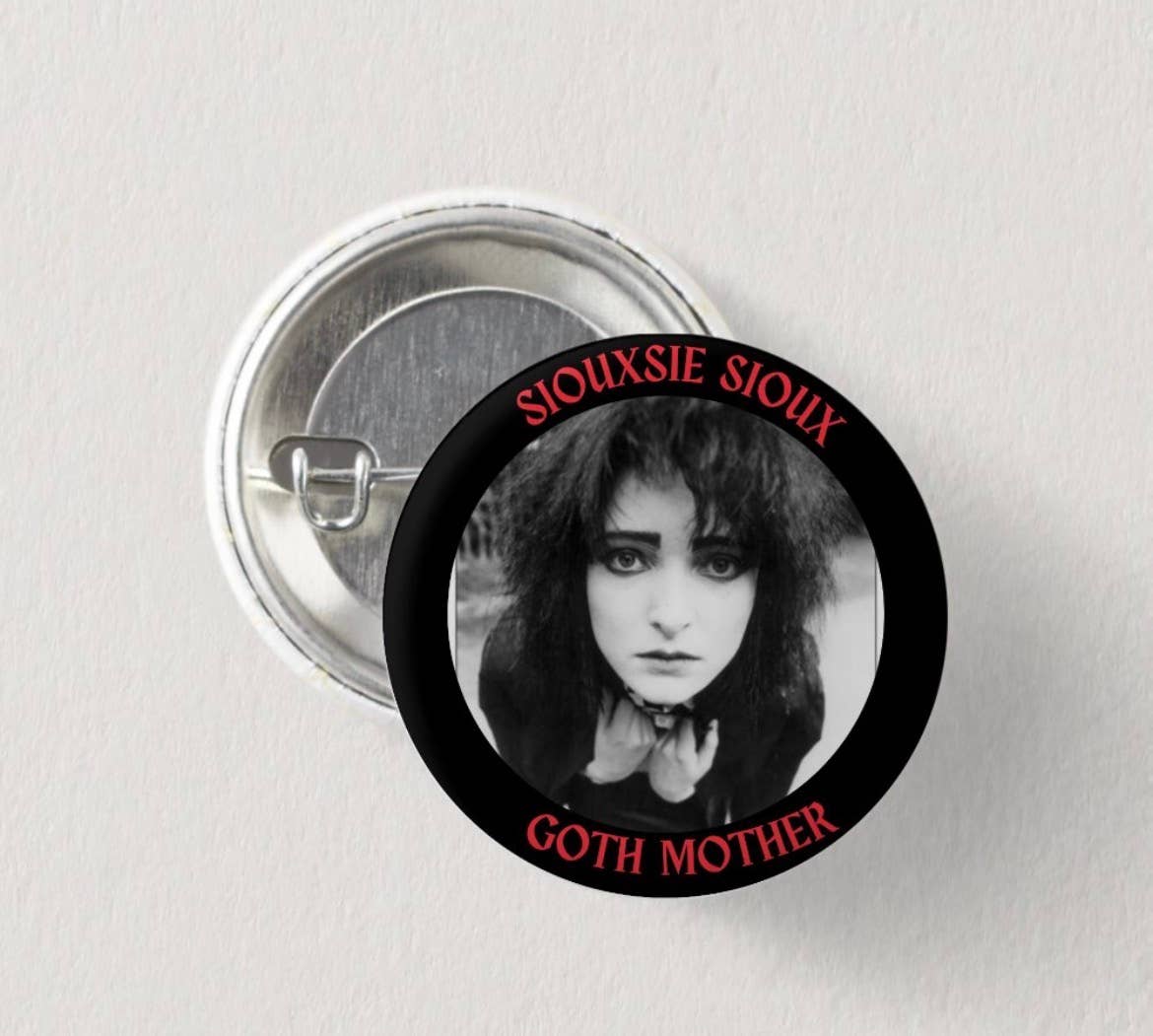 Goth Mother Siouxsie  Button Pin  