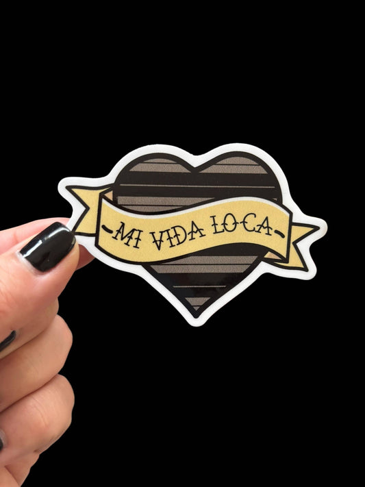 Mi Vida Loca Vinyl Sticker 